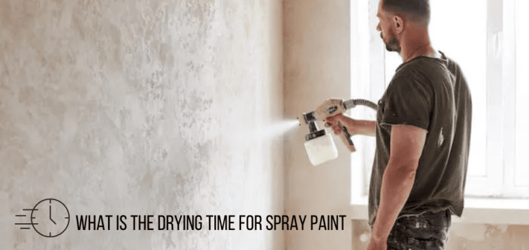 What Is The Drying Time For Spray Paint